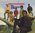 Dance To The Music,  Sly And The Family Stone