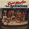 The silencers, Dean Martin