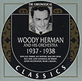 Woody Herman and his orchestra 1937 - 1938, Woody Herman