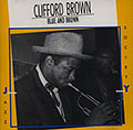 Blue and brown, Clifford Brown