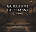 Traverses, Guillaume De Chassy
