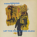 Let the four winds blow, Fats Domino