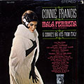 Mala Femmena & Connie's Big Hits From Italy, Connie Francis