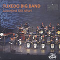 Lunceford still alive!,   Tuxedo Big Band