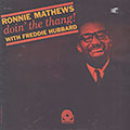 Doin' the Thang !, Ronnie Mathews