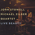 Live beauty, John Stowell , Michael Zilber