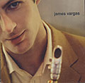 James Vargas, James Vargas