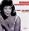 La reine - The queen 1943-1957, Dinah Washington