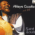 Saint Louis, Ablaye Cissoko
