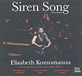 Siren song, Elisabeth Kontamanou