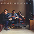 Lorenzo Naccarato trio, Lorenzo Naccarato
