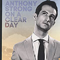 On a clear day, Anthony Strong