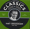 Tiny Bradshaw 1934-1947, Tiny Bradshaw