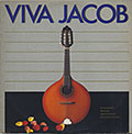 VIVA JACOB, Jacob Do Bandolim