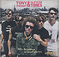 TONY TRUANT & THE FLESH TONES, Tony Truant