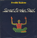 Sweet Funky Steel, Freddie Roulette