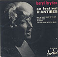 au festival D'Antibes, Beryl Bryden