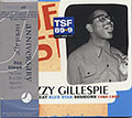 THE GREAT BLUE STAR Sessions 1952-1953, Dizzy Gillespie