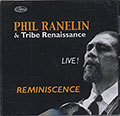 REMINISCENCE     LIVE !, Phil Ranelin
