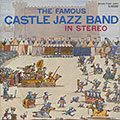 THE FAMOUS CASTLE JAZZ BAND IN STEREO, DON KINCH