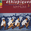 Ethiopiques 3, Mahmoud Ahmed , Hirut Bgl , Tadl Bgl , Almayehu Eshte , Tlahoun Gssss
