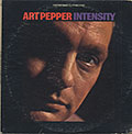 Intensity, Art Pepper