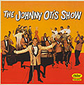 The Johnny Otis Show, Johnny Otis