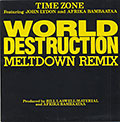 World Destruction, Afrika Bambaataa , Ayib Dieng , Bill Laswell , John Lydon , Nicky Skopelitis , Bernie Worrell