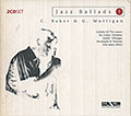 Jazz Ballads 1, Chet Baker , Gerry Mulligan