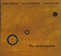 The Unknowable, David Liebman
