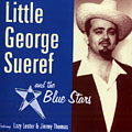 and the Blue Stars, Little George Sueref