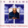 in dreams, Franklin 'bubby' Fann Jr