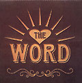 the word,  The Word