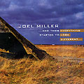 ...and then everything started to look different..., Joel Miller