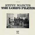 The Lord's Prayer, Steve Marcus