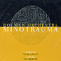 minotrauma,  Dolmen Orchestra