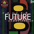 United Future Organization,  United Future Organiation
