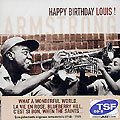 happy birthday Louis !, Louis Armstrong