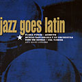 Jazz Goes Latin,   Various Artists