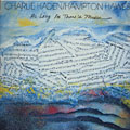 As long as there's music, Charlie Haden , Hampton Hawes