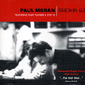 smokin B3, Paul Moran