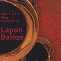 lapon Balze, Michel Cot