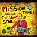 Mission temple fireworks stand, Paul Thorn