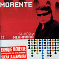 Suena la alhambra, Enrique Morente