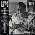 Sky songs - Vol. 1, Bukka White