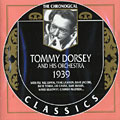 Tommy Dorsey 1939, Tommy Dorsey