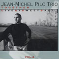 Together Live At Sweet Basil Vol.2, Jean-Michel Pilc