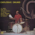 Explosive Drums, Cozy Cole , J - C Heard , Oliver Jackson , Jo Jones , Francis Panama , Michael Silva , Ed Thigpen
