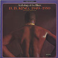 B.B King 1949 1950/ Anthology of the blues, vol.11, B.B. King