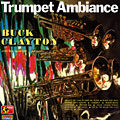 Trumpet ambiance, Buck Clayton